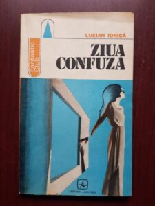 Lucian Ionica - Ziua confuza