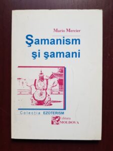 Mario Mercier - Samanism si samani