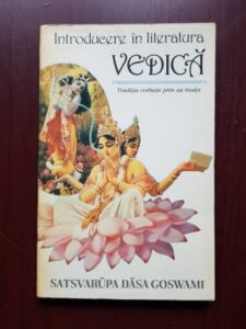 Satsvarupa Dasa Goswami - Introducere in literatura vedica. Traditia vorbeste prin ea insasi