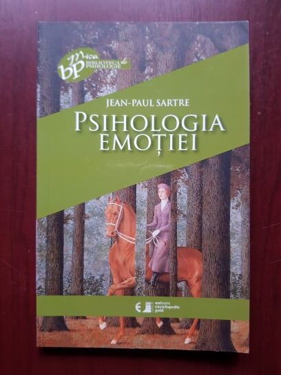 Jean-Paul Sartre - Psihologia emotiei