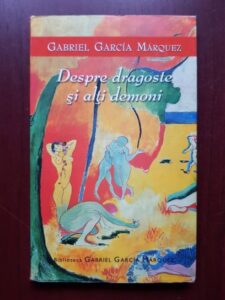 Gabriel Garcia Marquez - Despre dragoste si alti demoni (2007)
