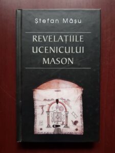 Stefan Masu - Revelatiile ucenicului mason (2009, editie cartonata)