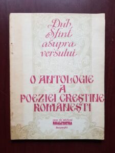 Duh Sfant asupra versului. O antologie a poeziei crestine romanesti