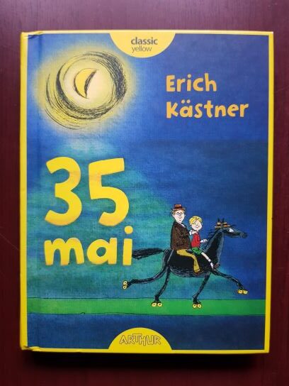 Erich Kastner - 35 mai sau Konrad porneste calare spre Marile Sudului